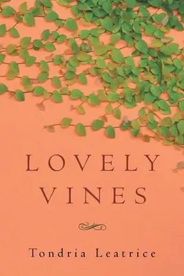 Les lianes de l'amour - Lovely Vines