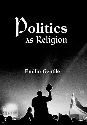 La politique comme religion - Politics as Religion