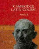 Cours de latin de Cambridge Livre 1 - Cambridge Latin Course Book 1