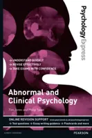 Psychologie Express : Psychologie anormale et clinique (Guide de révision pour le premier cycle) - Psychology Express: Abnormal and Clinical Psychology (Undergraduate Revision Guide)