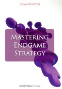 Maîtriser la stratégie de fin de partie - Mastering Endgame Strategy
