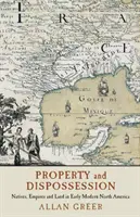 Propriété et dépossession - Property and Dispossession