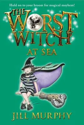 La pire sorcière en mer - The Worst Witch at Sea