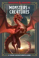 Monstres et Créatures (Donjons et Dragons) : Guide du jeune aventurier - Monsters & Creatures (Dungeons & Dragons): A Young Adventurer's Guide