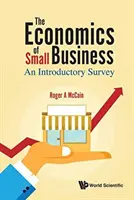 L'économie des petites entreprises : Une étude introductive - Economics of Small Business, The: An Introductory Survey