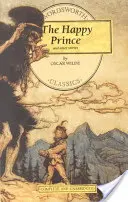 Le prince heureux et autres histoires - The Happy Prince & Other Stories
