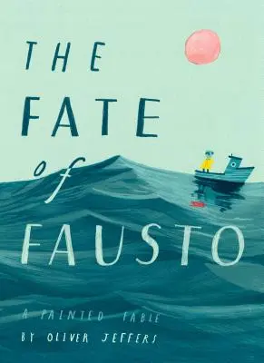 Le destin de Fausto : Une fable peinte - The Fate of Fausto: A Painted Fable