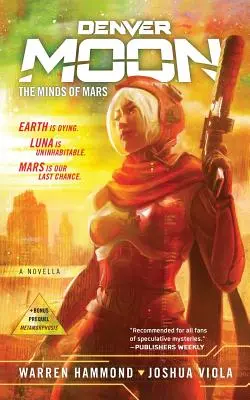 Denver Moon : Les esprits de Mars (Livre 1) - Denver Moon: The Minds of Mars (Book One)