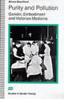 Pureté et pollution : Genre, incarnation et médecine victorienne - Purity and Pollution: Gender, Embodiment and Victorian Medicine