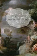 Les Campbells de l'Arche : Les hommes d'Argyll en 1745 - Volume 2 - The Campbells of the Ark: Men of Argyll in 1745 - Volume 2