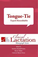 Tongue-Tie : table ronde d'experts - Tongue-Tie: Expert Roundtable