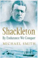 Shackleton - Par l'endurance, nous vaincrons - Shackleton - By Endurance We Conquer