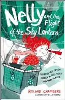 Nelly et le vol de la lanterne céleste - Nelly and the Flight of the Sky Lantern