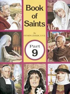 Le Livre des Saints (9ème partie) : Les super-héros de Dieu - Book of Saints (Part 9): Super-Heroes of God