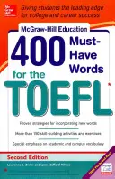 McGraw-Hill Education 400 mots incontournables pour le Toefl, 2ème édition - McGraw-Hill Education 400 Must-Have Words for the Toefl, 2nd Edition
