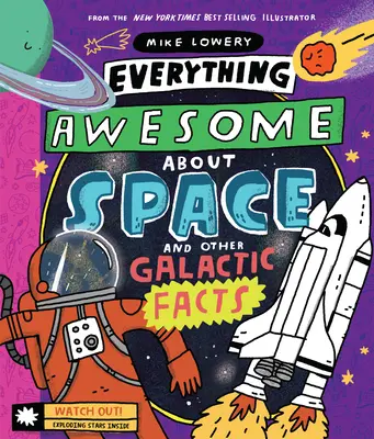 Tout ce qui est génial sur l'espace et d'autres faits galactiques ! - Everything Awesome about Space and Other Galactic Facts!