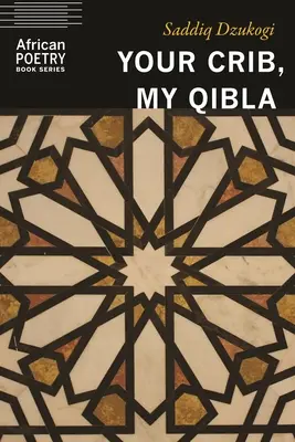 Ta crèche, ma Qibla - Your Crib, My Qibla