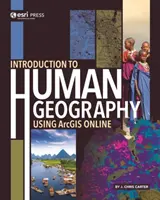 Introduction à la géographie humaine à l'aide d'Arcgis Online - Introduction to Human Geography Using Arcgis Online