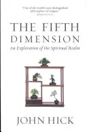 La cinquième dimension : Une exploration du monde spirituel - The Fifth Dimension: An Exploration of the Spiritual Realm