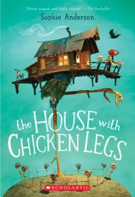 La maison aux pattes de poulet - The House with Chicken Legs