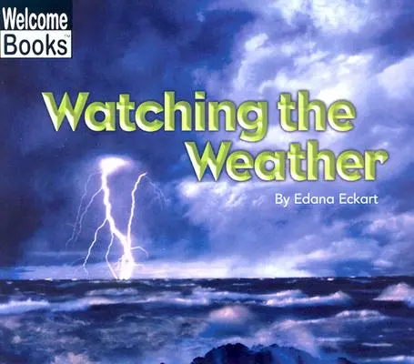 Observer le temps - Watching the Weather