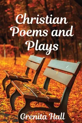 Poèmes et pièces de théâtre chrétiens - Christian Poems and Plays