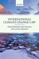 Droit international relatif au changement climatique - International Climate Change Law