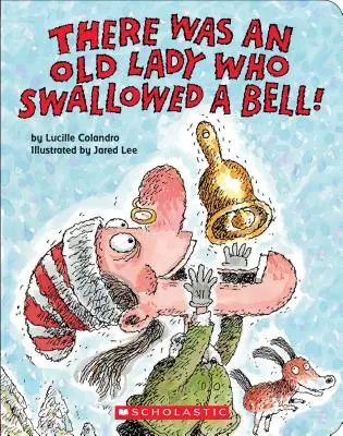 Il y avait une vieille dame qui avait avalé une cloche ! (un livre de plateau) - There Was an Old Lady Who Swallowed a Bell! (a Board Book)