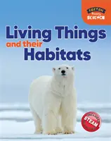 Foxton Primary Science : Les êtres vivants et leurs habitats (Key Stage 1 Science) - Foxton Primary Science: Living Things and their Habitats (Key Stage 1 Science)