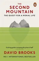 La deuxième montagne - La quête d'une vie morale - Second Mountain - The Quest for a Moral Life