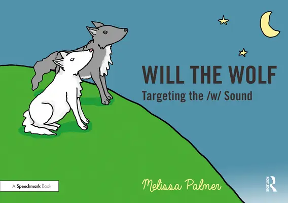 Will le loup : Cibler le son W - Will the Wolf: Targeting the W Sound