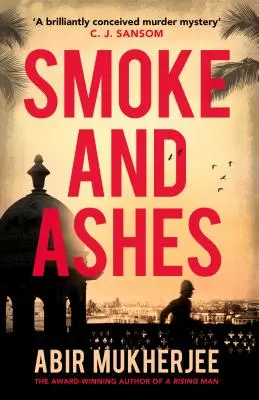 Smoke and Ashes - Wyndham et Banerjee Livre 3 - Smoke and Ashes - Wyndham and Banerjee Book 3