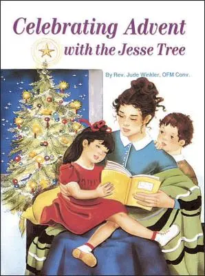 Célébrer l'Avent avec l'arbre de Jessé - Celebrating Advent with the Jesse Tree