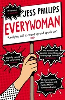 Everywoman - La vérité d'une femme qui dit la vérité - Everywoman - One Woman's Truth About Speaking the Truth