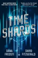 Eclats de temps - Time Shards