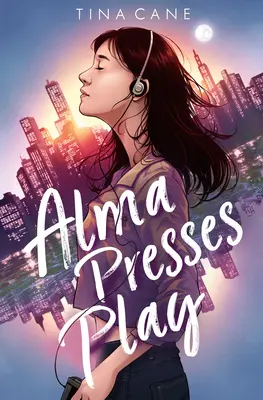 Alma appuie sur Play - Alma Presses Play