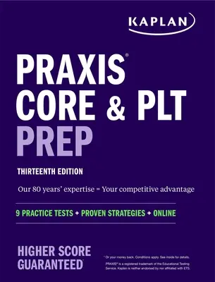 Praxis Core and Plt Prep : 9 tests pratiques + stratégies éprouvées + en ligne - Praxis Core and Plt Prep: 9 Practice Tests + Proven Strategies + Online