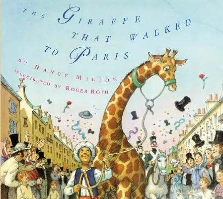 La girafe qui marchait vers Paris - The Giraffe That Walked to Paris