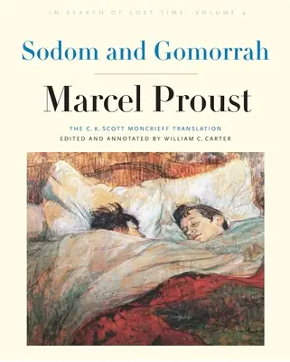 Sodome et Gomorrhe : A la recherche du temps perdu, Volume 4 - Sodom and Gomorrah: In Search of Lost Time, Volume 4