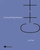 Programmation fonctionnelle en C++ : Comment améliorer vos programmes C++ en utilisant des techniques fonctionnelles - Functional Programming in C++: How to Improve Your C++ Programs Using Functional Techniques