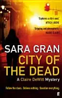 La ville des morts - Un mystère de Claire DeWitt - City of the Dead - A Claire DeWitt Mystery