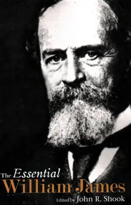 L'essentiel de William James - The Essential William James