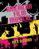 La comédie musicale du cinéma américain - The American Film Musical