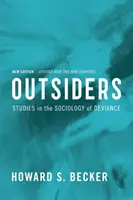 Outsiders : Études sur la sociologie de la déviance - Outsiders: Studies in the Sociology of Deviance