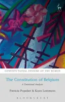 La Constitution de la Belgique : Une analyse contextuelle - The Constitution of Belgium: A Contextual Analysis