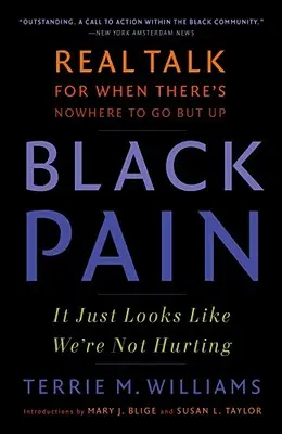 La douleur noire : On a l'impression de ne pas souffrir - Black Pain: It Just Looks Like We're Not Hurting