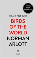 Collins Birds of the World (en anglais) - Collins Birds of the World