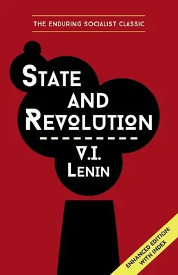 État et révolution Lénine : Édition enrichie avec index - State and Revolution Lenin: Enhanced Edition with Index