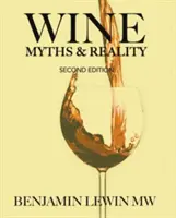 Mythes et réalités du vin - Wine Myths & Reality