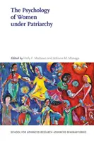 La psychologie des femmes sous le patriarcat - The Psychology of Women Under Patriarchy